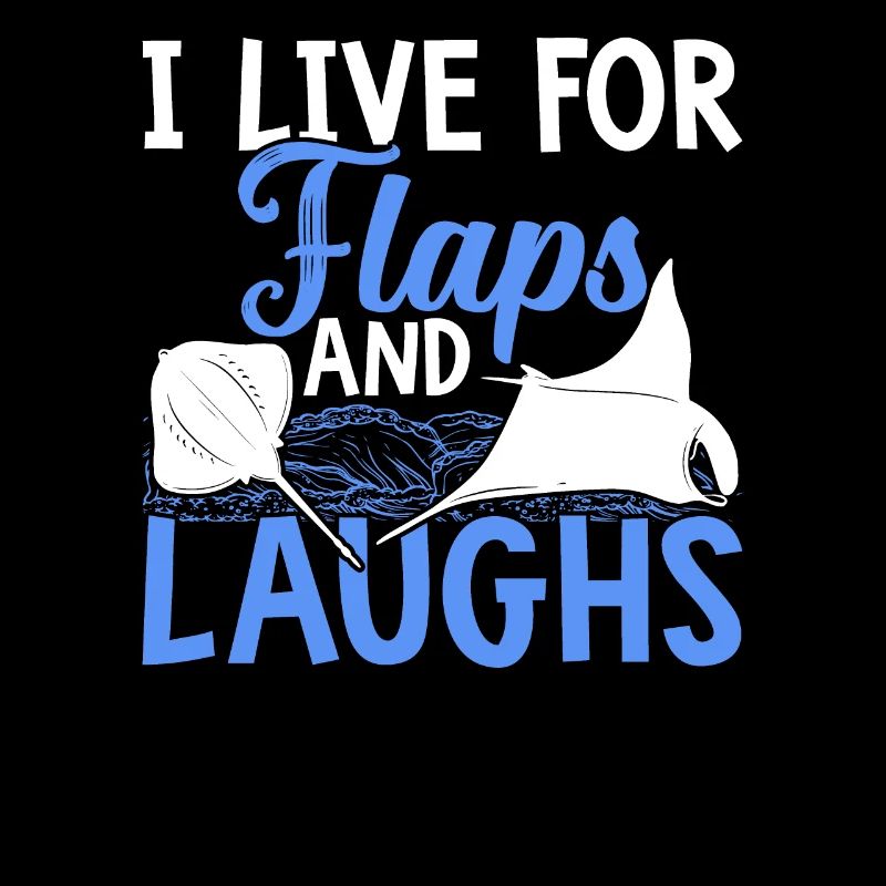 Manta Ray I live for flaps Manta Rays Lover
