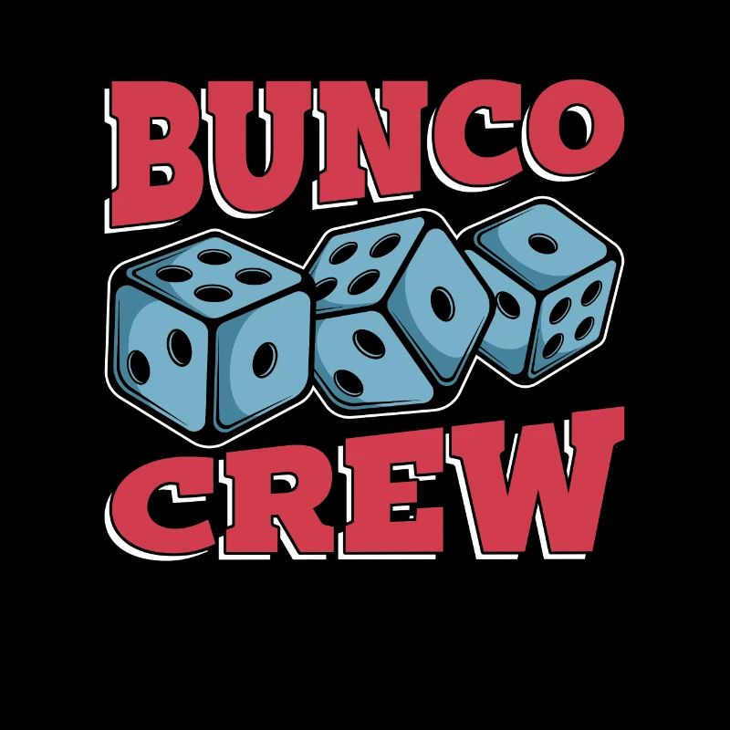 Bunco Crew Loves Game Night Dices Bunco Squad