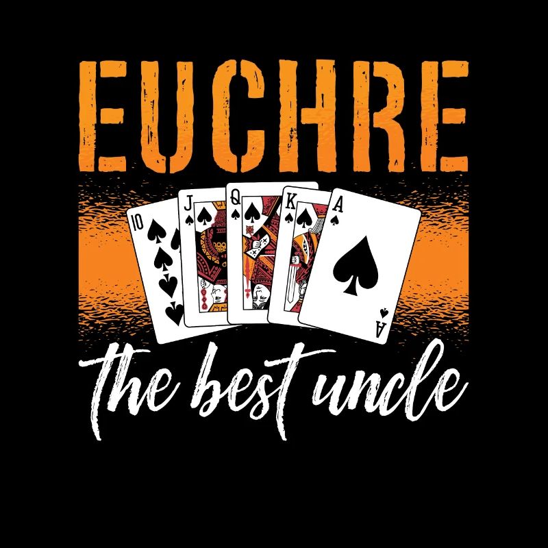 Euchre The Best Uncle Playing Cards Euchre Player