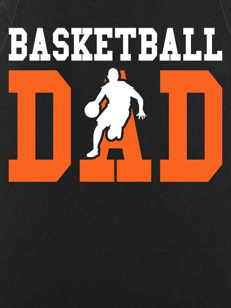 Basketball Daddy Dad Dad