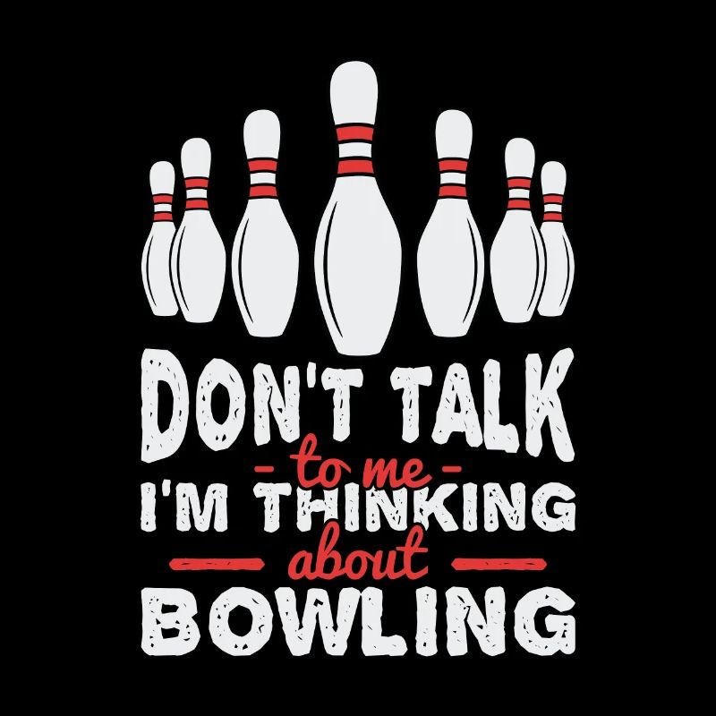 I'm thinking about bowling