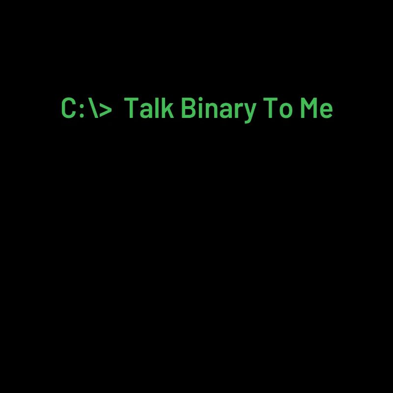 Talk Binary To Me Funny Coder Programmeur
