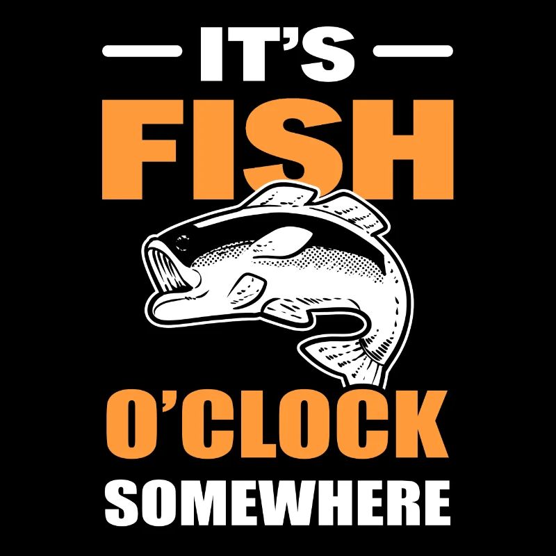 It's Fish Oclock Somewhere Angler
