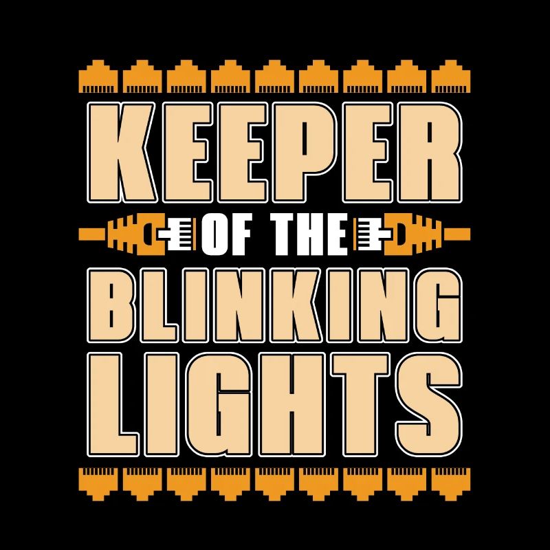 Network Engineer Keeper Of The Blinking Networking