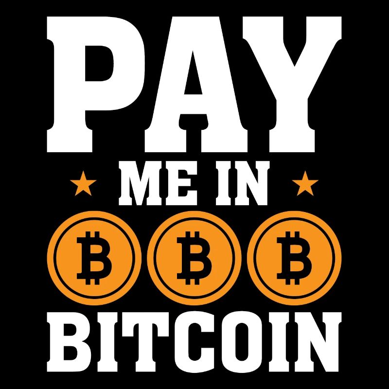 Pay me in Bitcoin