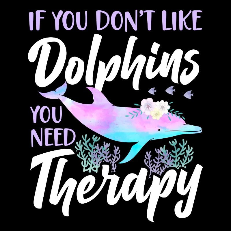 Dauphin si vous n’aimez pas les dauphins