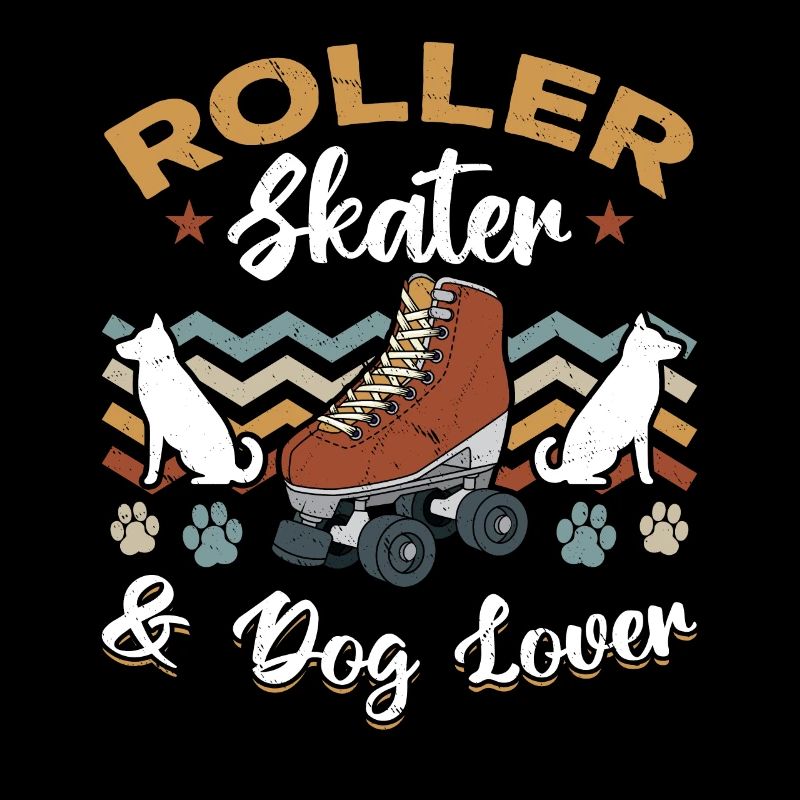 Roller Skating Roller Skater & Dog Lover
