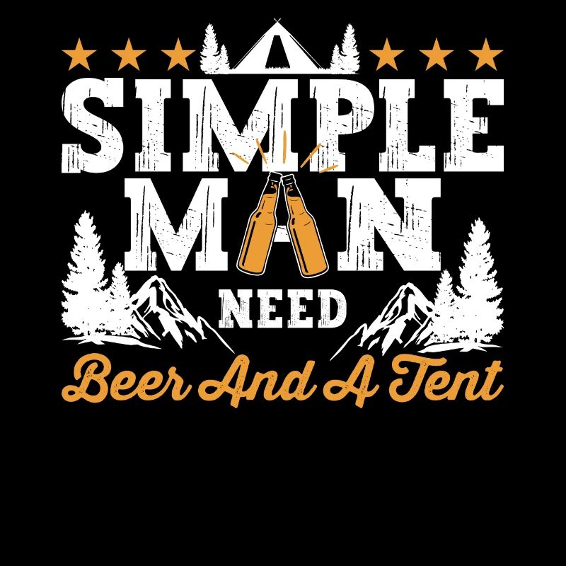 simple man Need beer and a tent