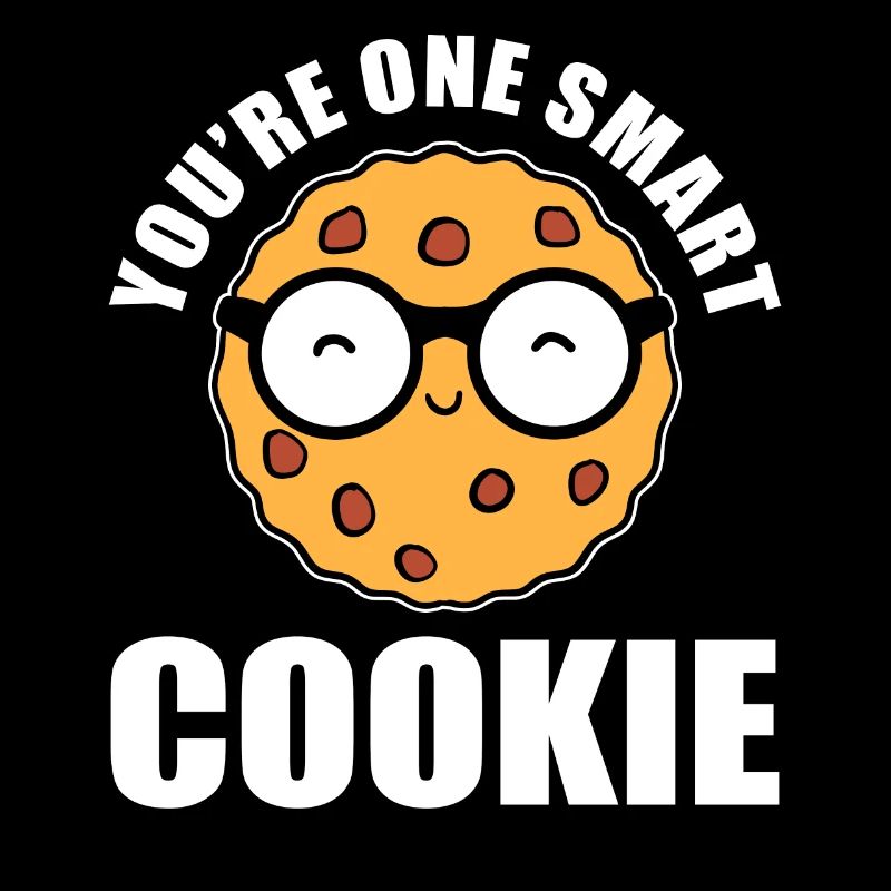 You're One Smart Cookie Spezialbäcker