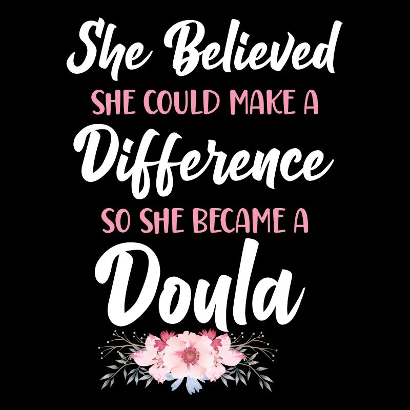 Doula Birth Worker She Believed