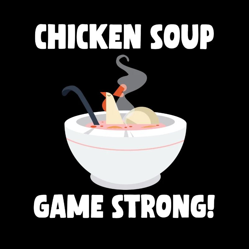 Chicken Soup Game Strong