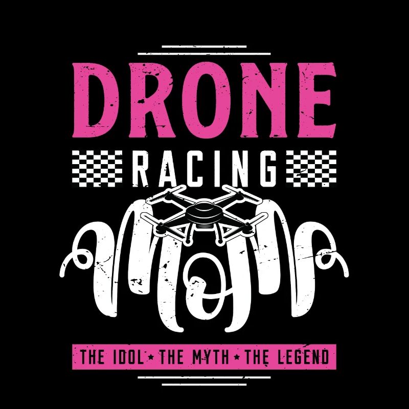 Drone Racing Lover Maman L’Idole La Machine De Course