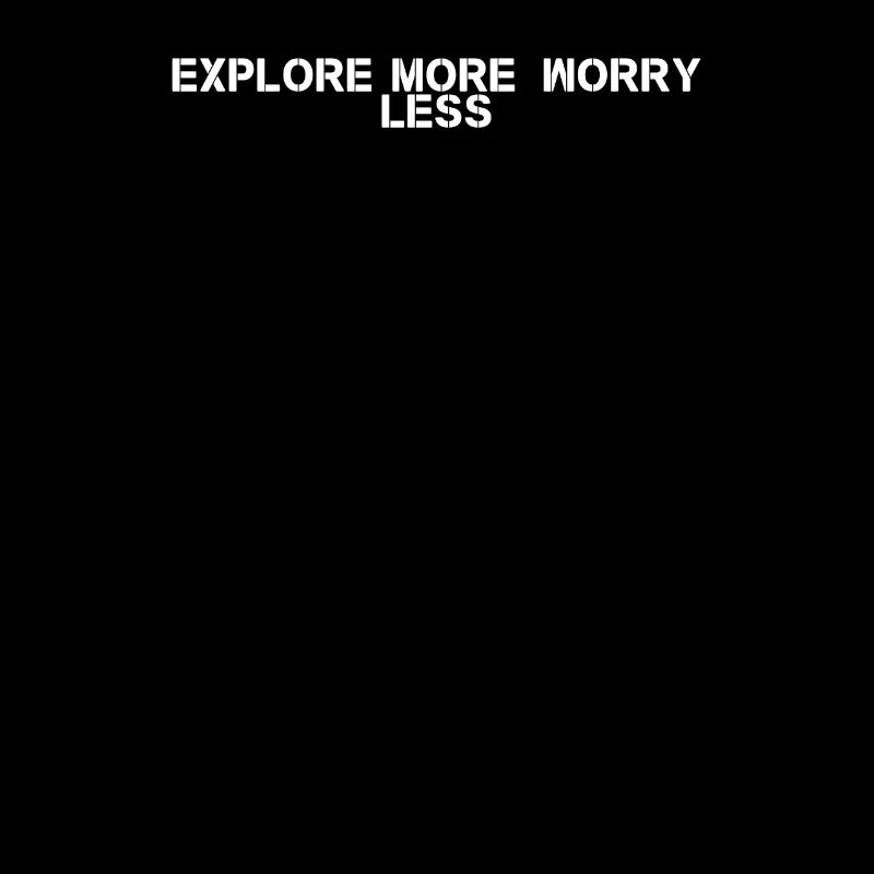 Wandern - Explore More, Worry Less