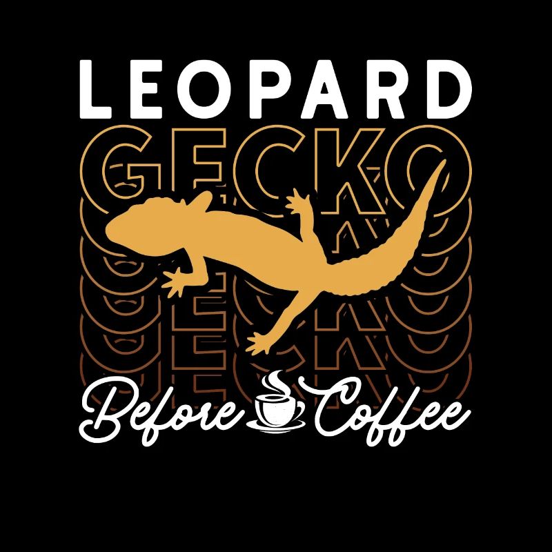 Leopard Gecko Lover Before Reptiles Coffee Lover