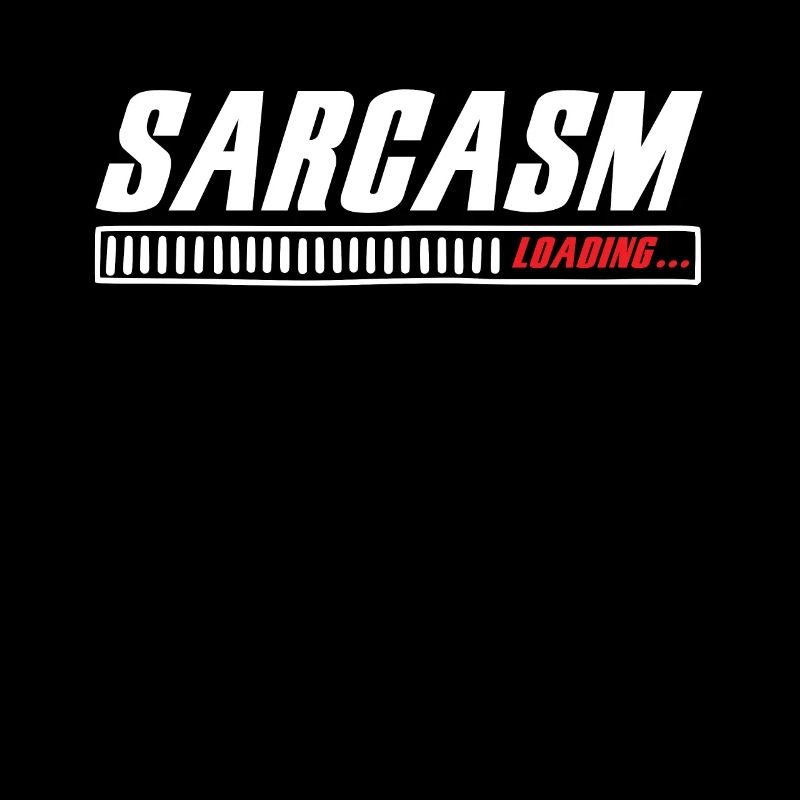 Sarcasm Loading Sarcasm Funny Humor Sarcastic