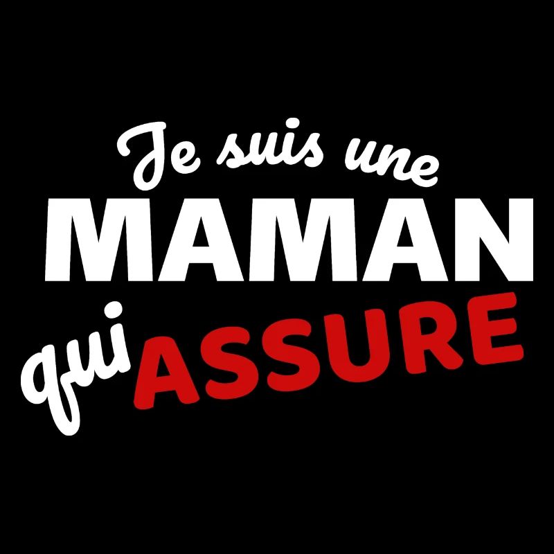 Citation Maman qui Assure - Expression Empowerment