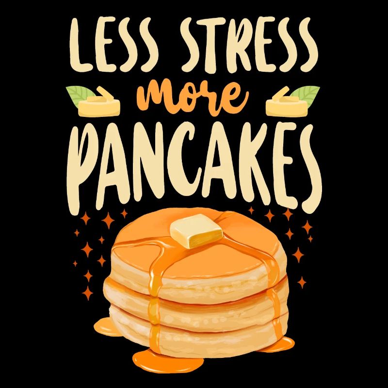 Pancake Lover Kids Less Stress