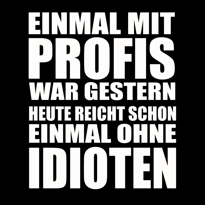 Einmal ohne Idioten – Arbeitssarkasmus