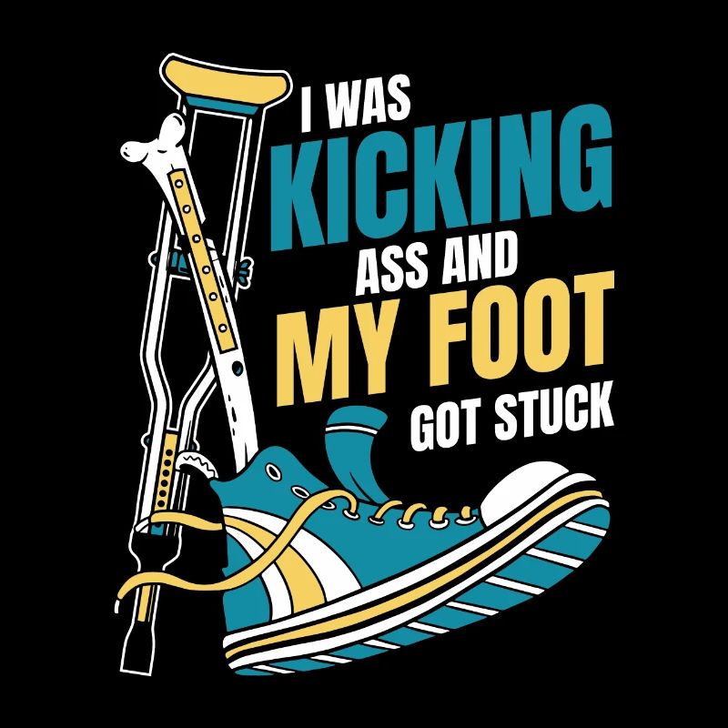 I Was Kicking Ass Broken Bone Broken Finger Bone