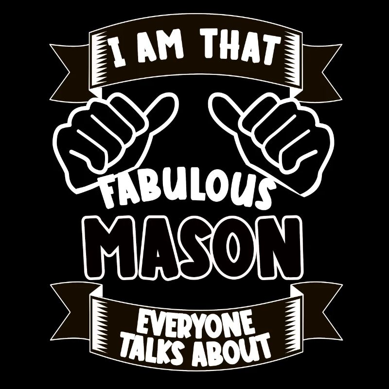 Mason Funny Saying Gift