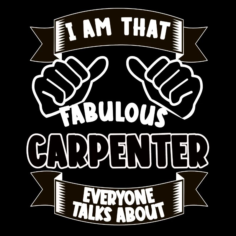 Carpenter Funny Saying Gift Idea