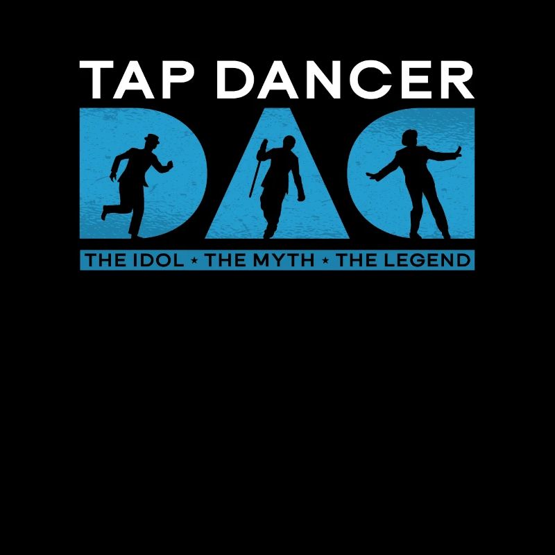 Tap Dancer Dad The Idol The Myth The Tap Dancing