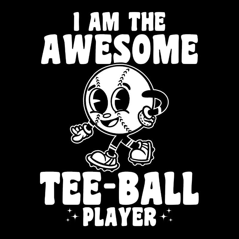 Teeball Player - I am the awesome Tee-ball player