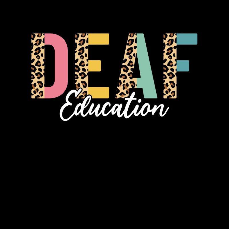 Deaf Education Half Leopard DHH Funny Deaf ASL