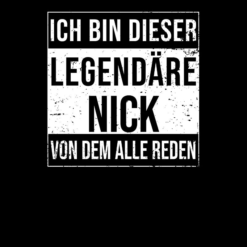 I'm this legendary for Nick