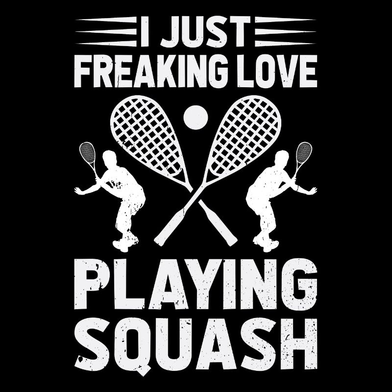 Squash Player - I just freaking love playing Squas