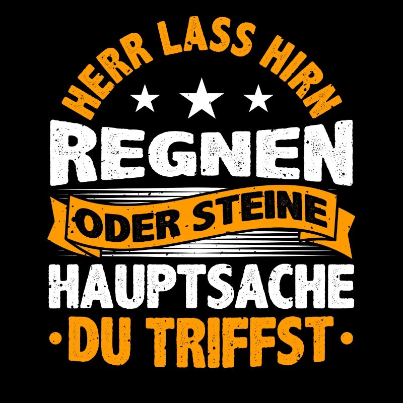 Sarkasmus, Herr lass Hirn regnen, Sarkastisch