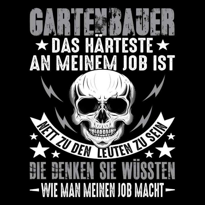 Gartenbau Gartenbauer Landschaftsbauer Spruch
