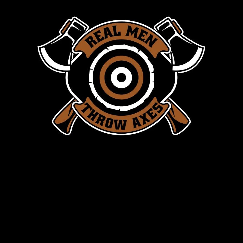 Real Men Throw Axes Axe Throwing Competition Axe