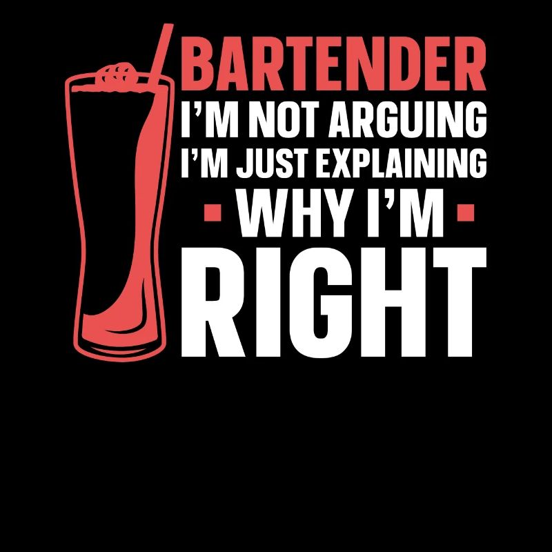 Bartender Mixologist Bartender I'm