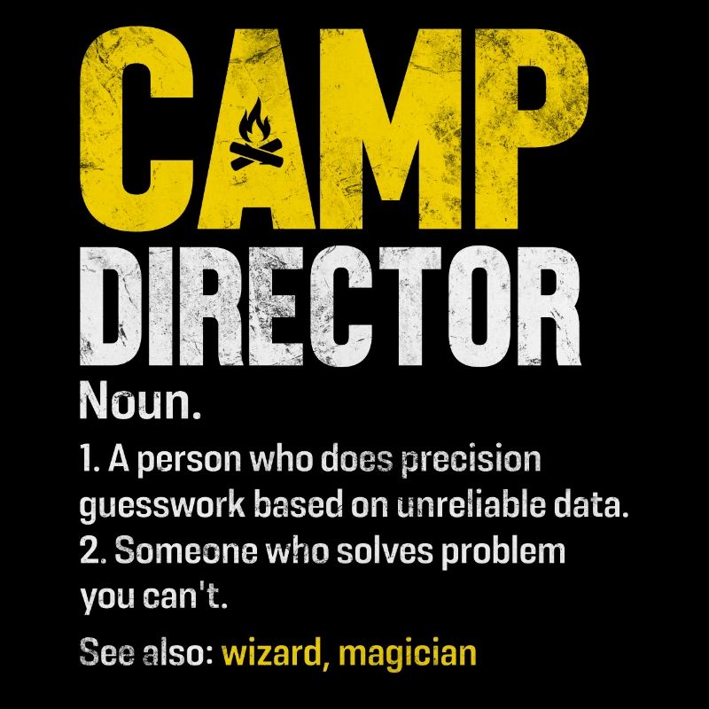Camp Director Funny Definition Camping Campground