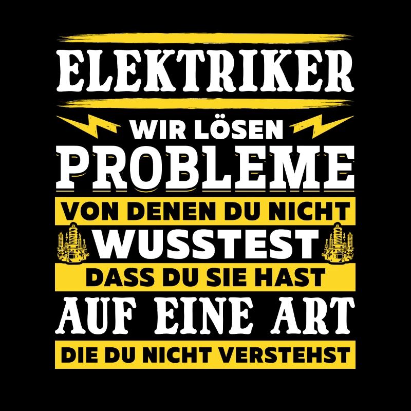 Electricians We solve problems – pride and humor