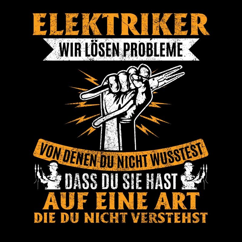 Electricians We solve problems – pride and humor
