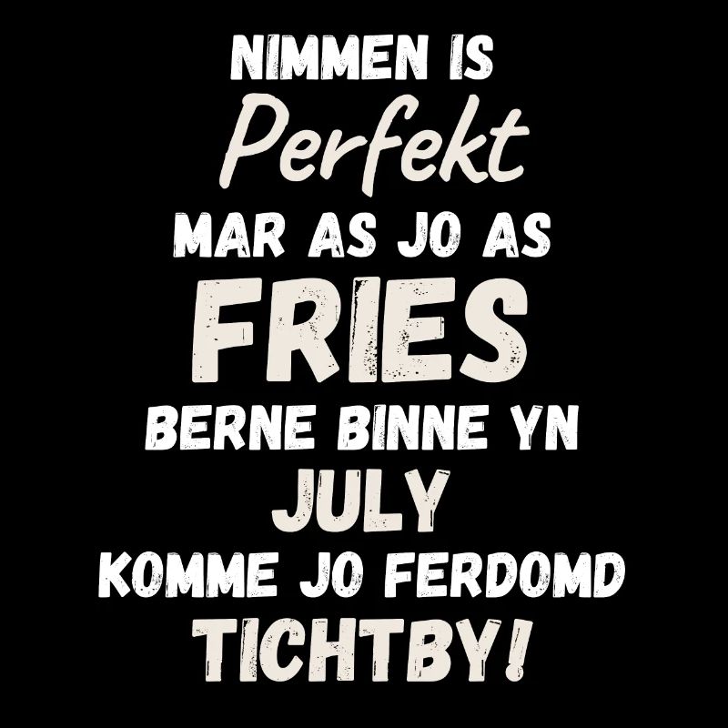Fries Geburtstagstext, Motto Geburtstag im Juli