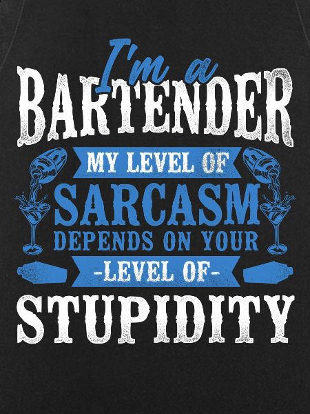Bartender Mixologist I'm A