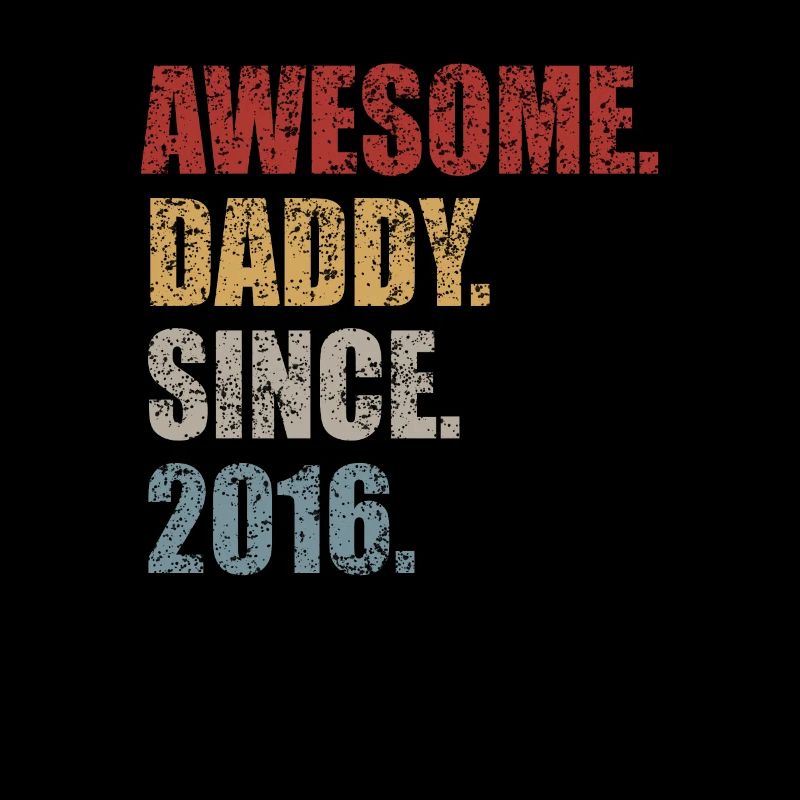 Awesome Daddy Since 2016 Vatertag Retro