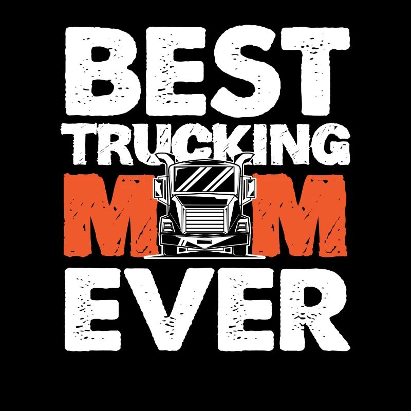 Chauffeur de camion Maman Maman