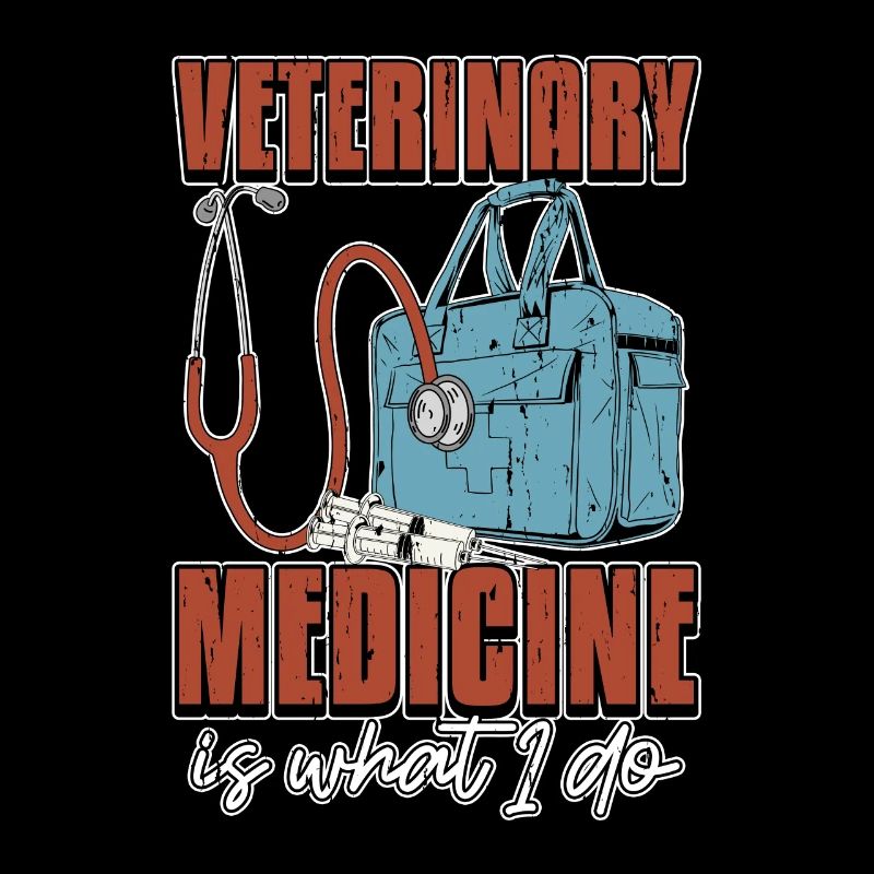 Veterinary Medicine Is What I Do Veterinary Clinic