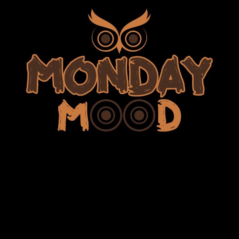 Lundi Mood, Eule, Déclaration drôle Montags Montag