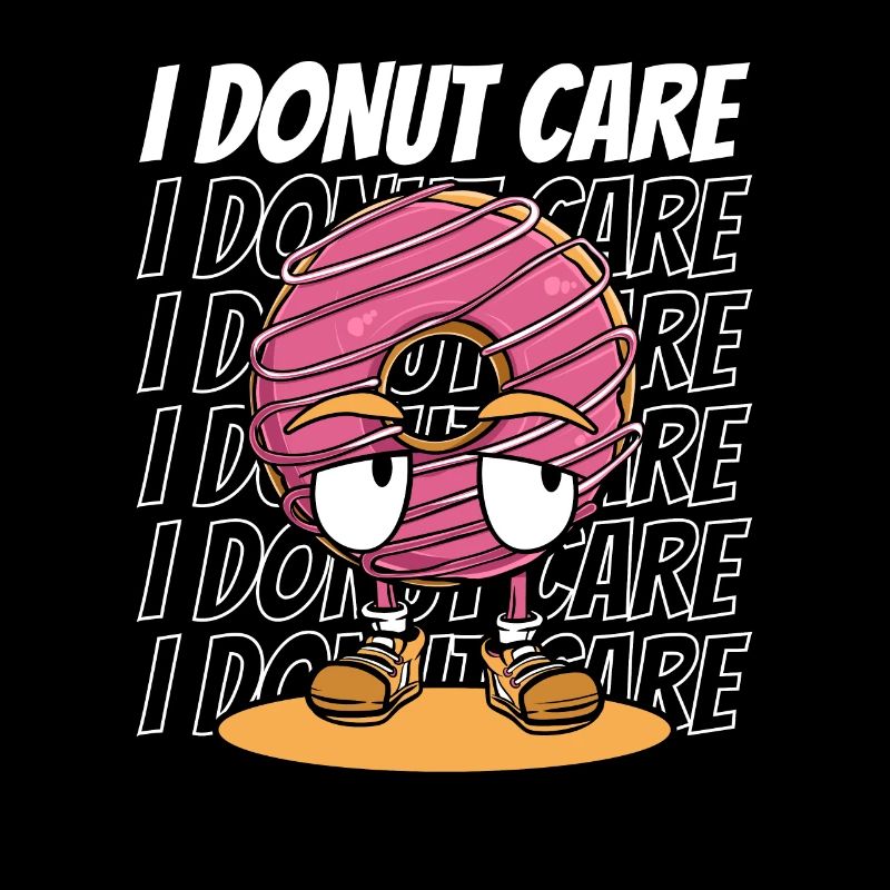 I Donut Care Doughnut Glazed Maker Lover Donut