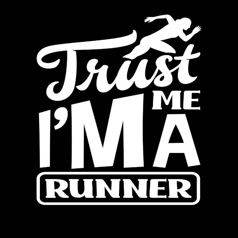 Trust me, I'm a runner