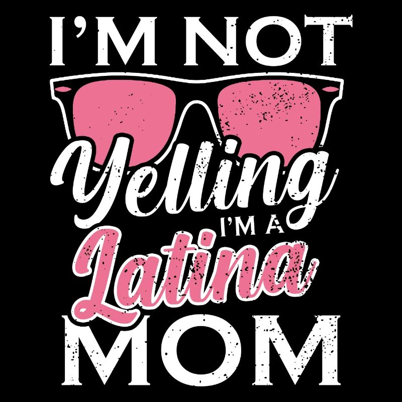 Ich schreie nicht, ich bin eine Latina Mutter