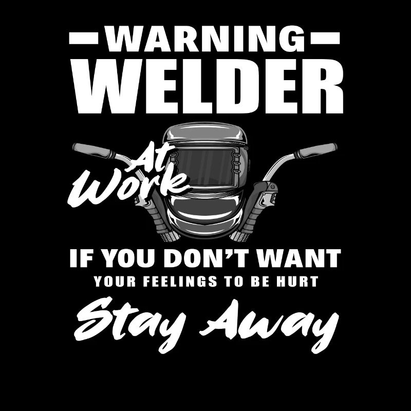 Warning: Welders at work: Stay away