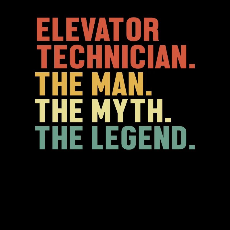 Elevator Technician Man Myth Legend Repair