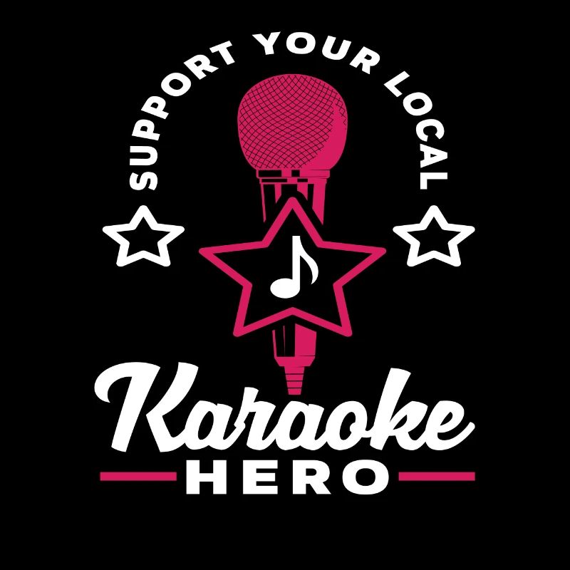 Support Your Local Karaoke Hero