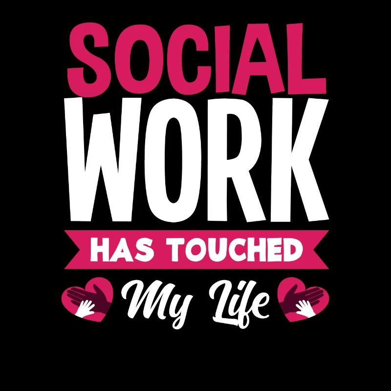 Social work has touched my life